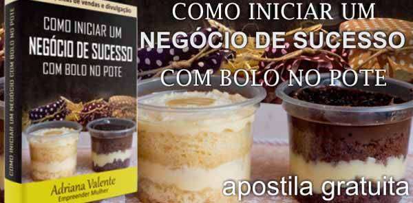 Como Iniciar um Negócio de Bolos no Pote